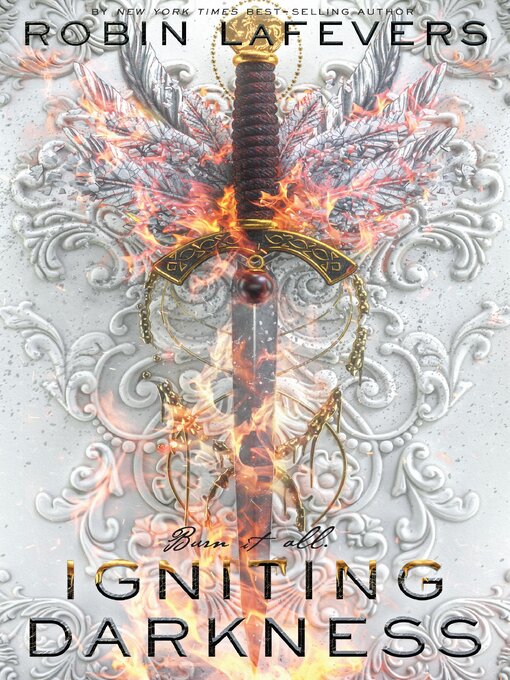 Title details for Igniting Darkness by Robin LaFevers - Available